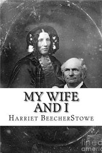 My Wife And I