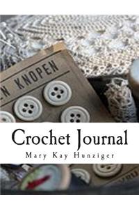 Crochet Journal: Note & Track Your Crochet Patters, Drawings & Sketches in Your: Personal Crochet Notebook, Crochet Diary, Crochet Plan