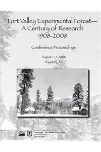 Fort Valley Experimental Forest- A Century of Research 1908-2008