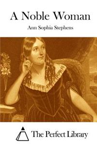 Noble Woman
