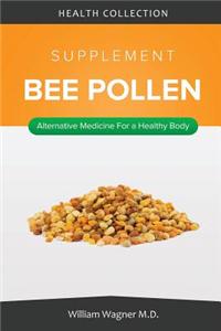 The Bee Pollen Supplement