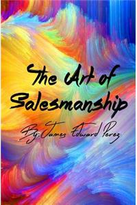 The Art of Salesmanship