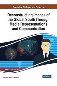 Deconstructing Images of the Global South Through Media Representations and Communication