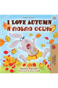 I Love Autumn (English Russian Bilingual Book)