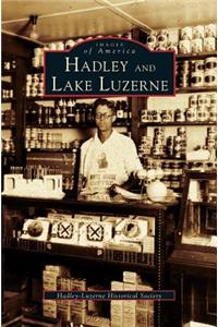 Hadley and Lake Luzerne