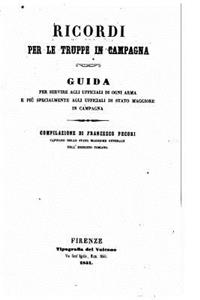 Ricordi Per le Truppe in Campagna, Guida Per Servire Agli Ufficiali di Ogni