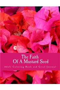 The Faith Of A Mustard Seed
