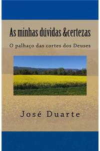 As minhas dúvidas & Certezas
