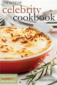 The Best of Celebrity Cookbooks - The Ultimate Celebrity Recipe Book