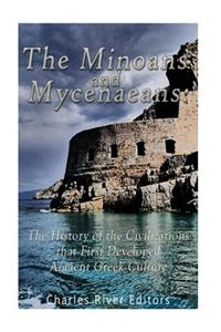 Minoans and Mycenaeans