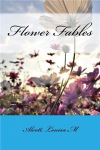 Flower Fables