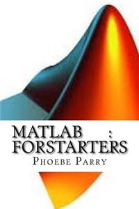 MATLAB: For Starters