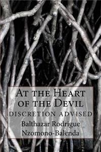 At the Heart of the Devil