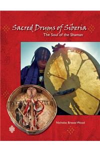 Sacred Drums of Siberia