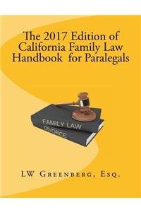 2017 Edition of California Family Law Handbook for Paralegals