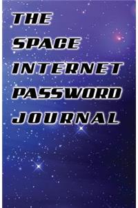 The Space Internet Password Journal: Internet Password Notebook: Galaxy Design