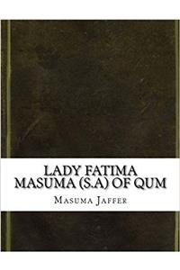 Lady Fatima Masuma S.a of Qum
