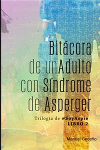 Bitácora de un Adulto con Síndrome de Asperger