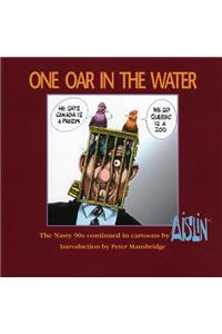 One Oar in the Water