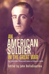 An American Soldier in the Great War