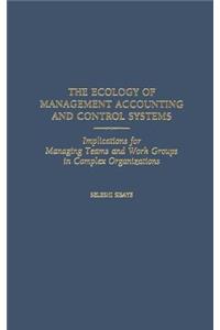 Ecology of Management Accounting and Control Systems