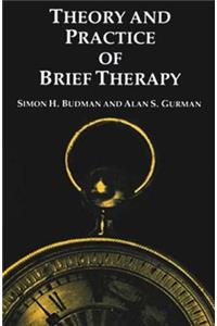 Theory and Practice Of Brief Therapy