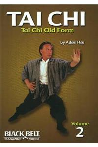 Tai Chi Old Form