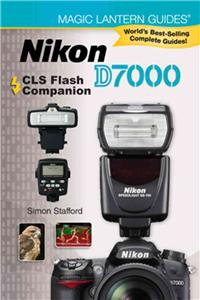 Nikon D7000 CLS Flash Companion