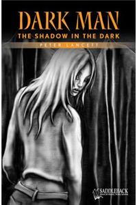 The Shadow in the Dark (Orange Series)