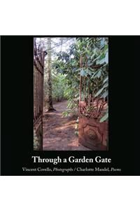 Through a Garden Gate