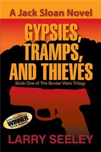 Gypsies, Tramps, and Thieves
