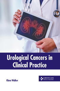 Urological Cancers in Clinical Practice