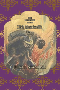 Dick Merriwell's Trap