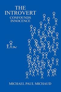Introvert Confounds Innocence