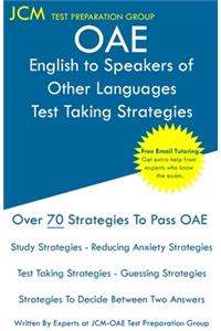 OAE English to Speakers of Other Languages Test Taking Strategies
