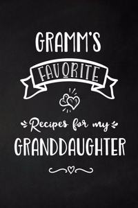 Gramm's Favorite, Recipes for My Granddaughter
