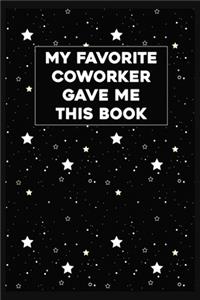 My Favorite Coworker Gave Me This Book