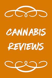 Cannabis Reviews