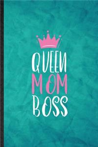 Queen Mom Boss