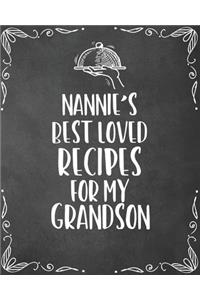 Nannie's Best Loved Recipes For My Grandson