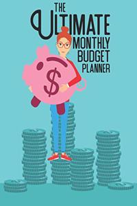 The Ultimate Monthly Budget Planner