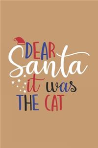 Dear santa it was the cat