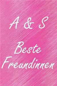 A & S. Beste Freundinnen