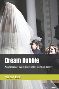 Dream Bubble