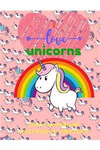 I LOVE UNICORN Lined Notebook 110 Pages