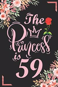 The Princess Is 59