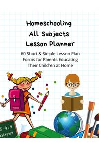 Homeschooling All Subjects & Ages Lesson Planner