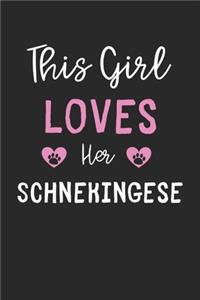 This Girl Loves Her Schnekingese