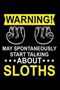 May Talk About Sloths
