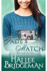 Jade's Match